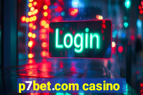 p7bet.com casino